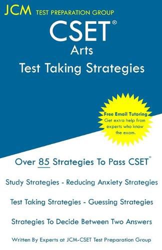 Cover image for CSET Art - Test Taking Strategies: CSET 140 and CSET 141 - Free Online Tutoring - New 2020 Edition - The latest strategies to pass your exam.