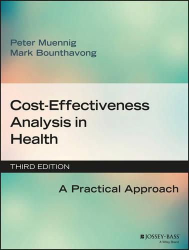 Cover image for Cost-Effectiveness Analysis in Health: A Practical Approach