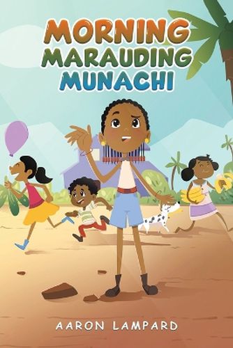 Cover image for Morning Marauding Munachi