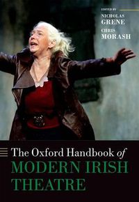 Cover image for The Oxford Handbook of Modern Irish Theatre