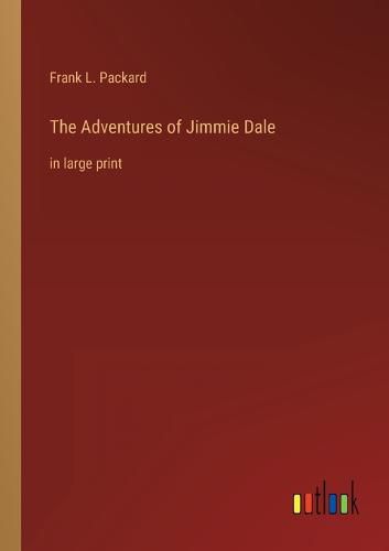 Cover image for The Adventures of Jimmie Dale