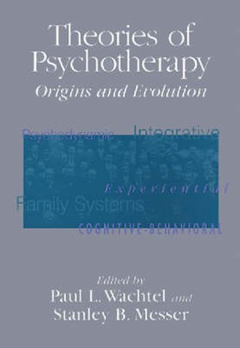 Cover image for Theories of Psychotherapy: Origins and Evolution