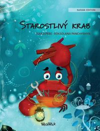 Cover image for Starostlivy krab (Slovak Edition of The Caring Crab)