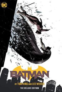 Cover image for Batman by Tom King and Lee Weeks Deluxe Edition
