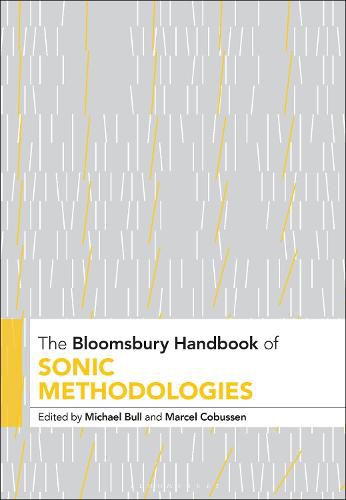 Cover image for The Bloomsbury Handbook of Sonic Methodologies