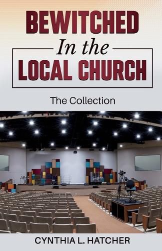 Cover image for Bewitched in the Local Church
