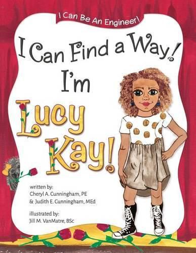 I Can Find A Way! I'm Lucy Kay!