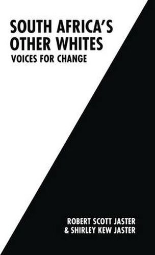 South Africa's Other Whites: Voices for Change