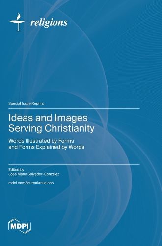 Cover image for Ideas and Images Serving Christianity