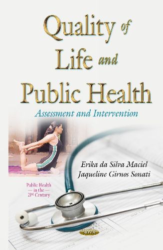 Cover image for Quality of Life & Public Health: Assessment & Intervention