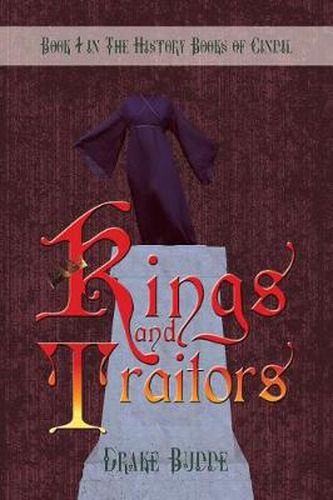 Cover image for The History Books of Cindil: Book 1: Kings and Traitors