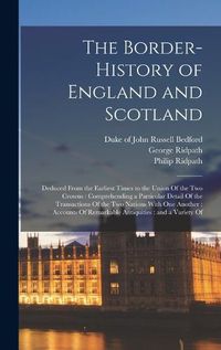 Cover image for The Border-history of England and Scotland