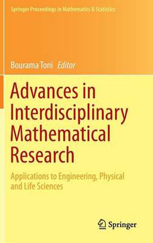 Cover image for Advances in Interdisciplinary Mathematical Research: Applications to Engineering, Physical and Life Sciences