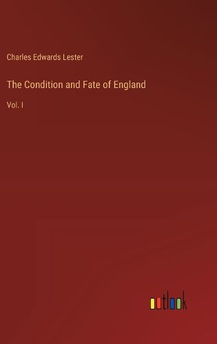 The Condition and Fate of England