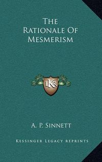 Cover image for The Rationale of Mesmerism