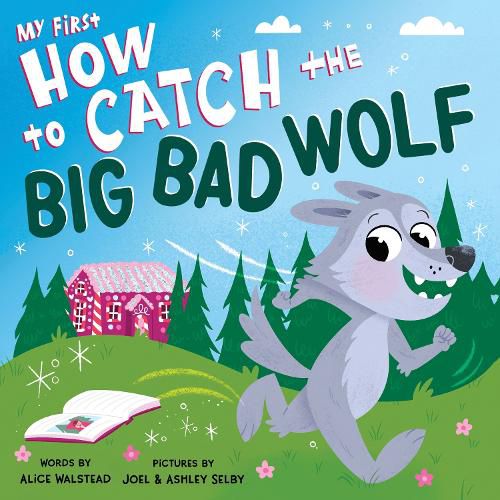 Cover image for My First How to Catch the Big Bad Wolf