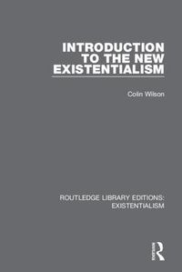 Cover image for Introduction to the New Existentialism: Freedom, Subjectivity and Society