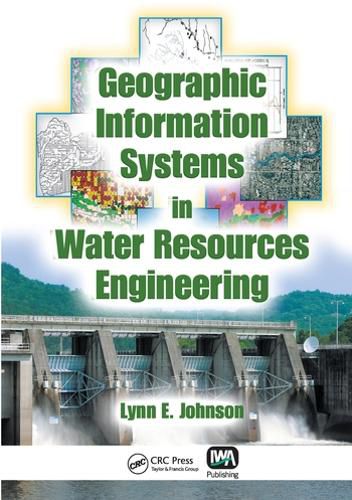 Cover image for Geographic Information Systems in Water Resources Engineering