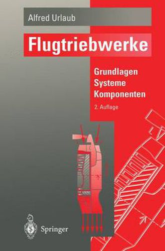 Cover image for Flugtriebwerke: Grundlagen, Systeme, Komponenten