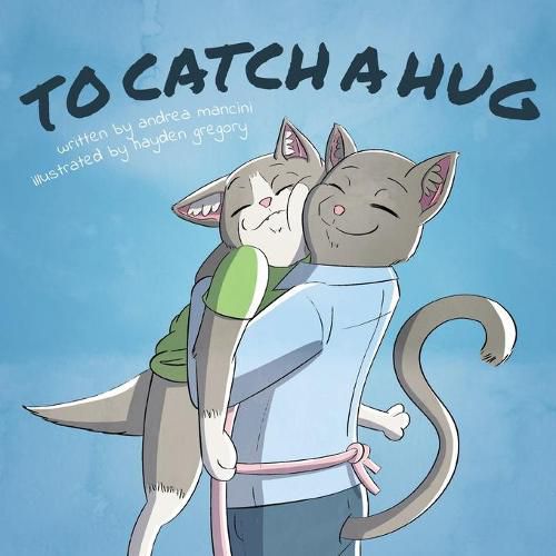 Cover image for To Catch A Hug