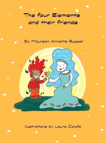 Cover image for The Four Elements and Their Friends