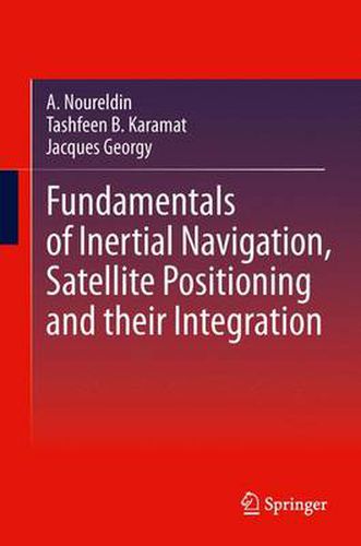 Cover image for Fundamentals of Inertial Navigation, Satellite-based Positioning and their Integration