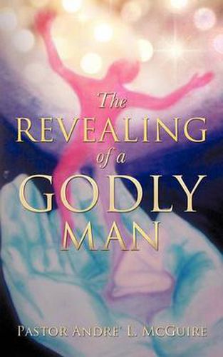 Cover image for The Revealing of a Godly Man