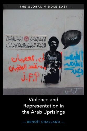 Cover image for Violence and Representation in the Arab Uprisings