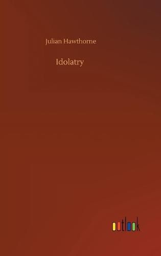 Cover image for Idolatry