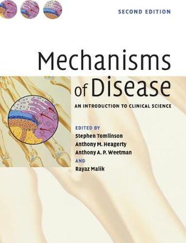 Cover image for Mechanisms of Disease: An Introduction to Clinical Science