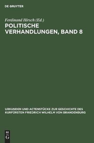 Cover image for Politische Verhandlungen, Band 8