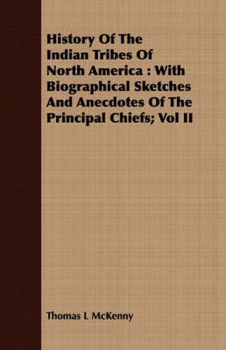 Cover image for History of the Indian Tribes of North America