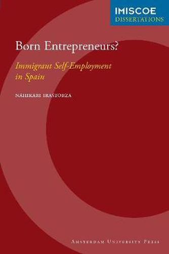 Cover image for Born Entrepreneurs?: Immigrant Self-Employment in Spain