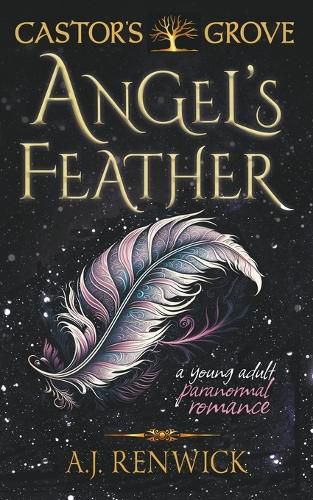 Cover image for Angel's Feather (A Castor's Grove Young Adult Paranormal Romance)