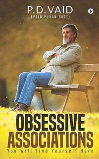 Cover image for Obsessive Associations: You Will Find Yourself Here