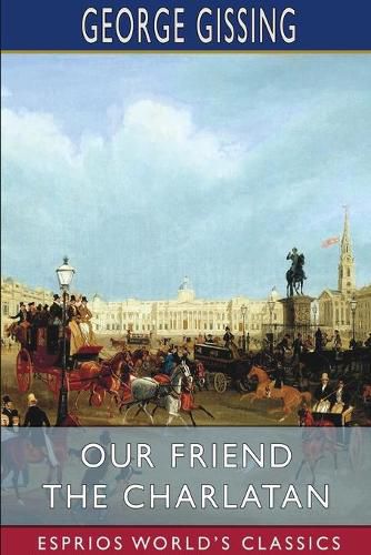 Cover image for Our Friend the Charlatan (Esprios Classics)