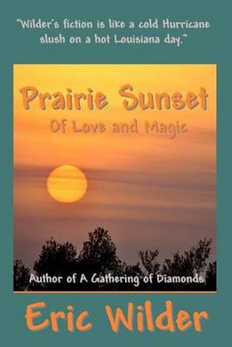 Cover image for Prairie Sunset - of Love and Magic