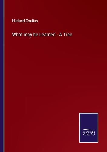 What may be Learned - A Tree