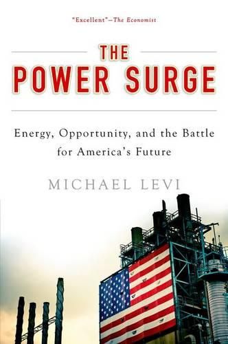 Cover image for The Power Surge: Energy, Opportunity, and the Battle for America's Future