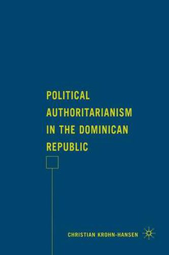 Cover image for Political Authoritarianism in the Dominican Republic