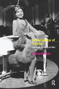 Cover image for In the Space of a Song: The Uses of Song in Film