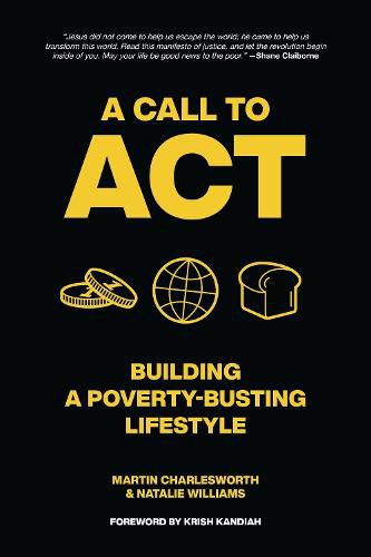 A Call to Act: Building A Poverty Busting Lifestyle