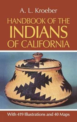 Cover image for Handbook of the Indians of California