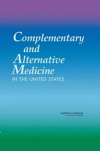 Cover image for Complementary and Alternative Medicine in the United States