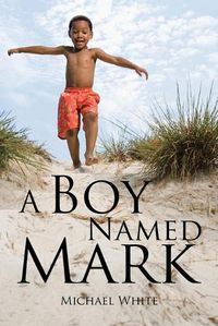 Cover image for A Boy Named Mark