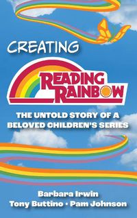 Cover image for Creating Reading Rainbow