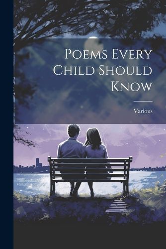 Cover image for Poems Every Child Should Know