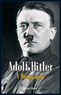 Cover image for Adolf Hitler: A Biography
