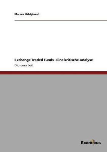 Cover image for Exchange Traded Funds - Eine kritische Analyse