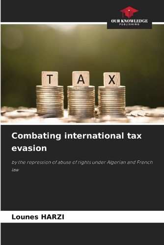 Cover image for Combating international tax evasion